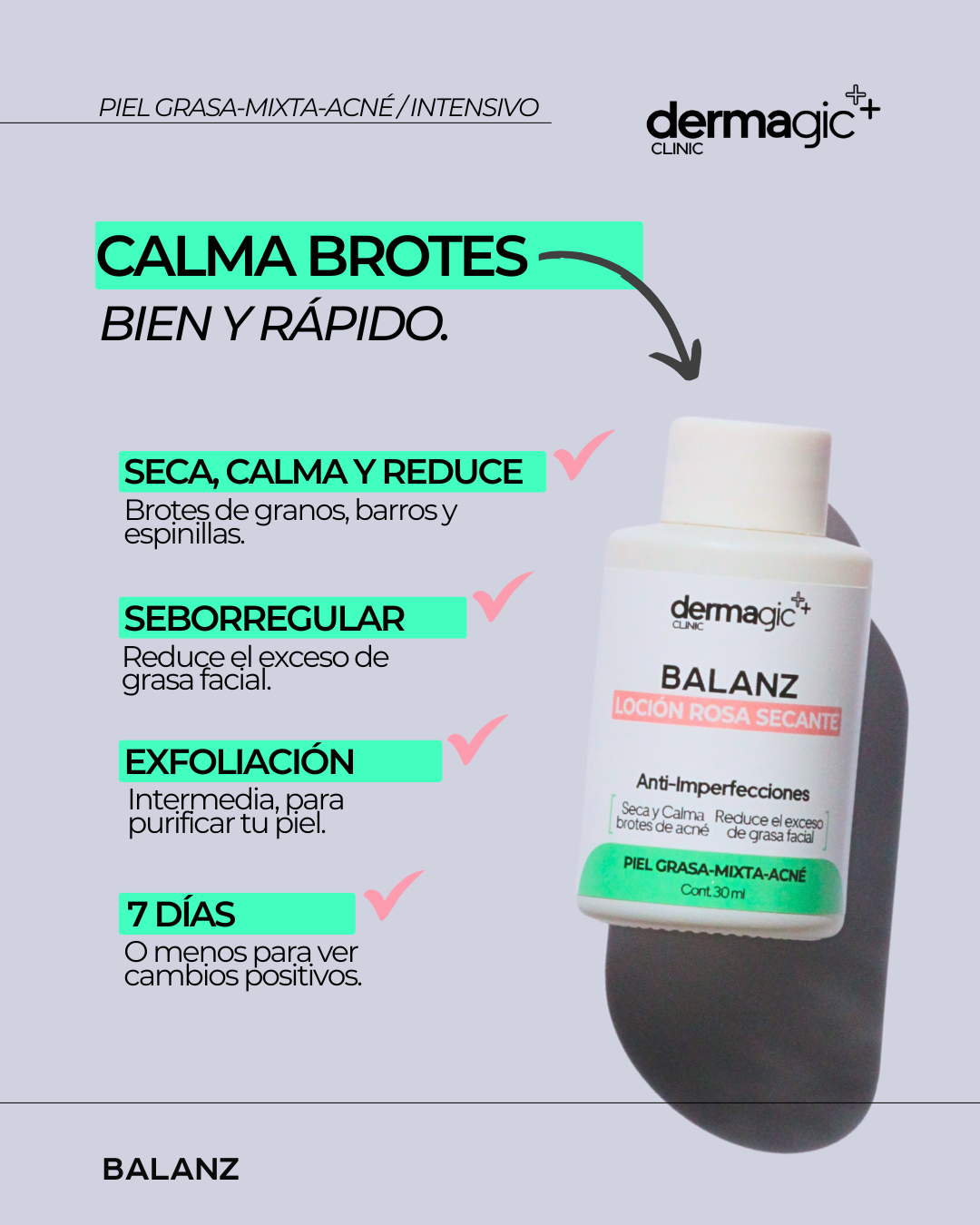 Loción secante para brotes con calamina, ácido salicílico y alcohol. Tratamiento puntual nocturno para imperfecciones activas. Producto formula magistral de uso localizado Dermagic. espinillas